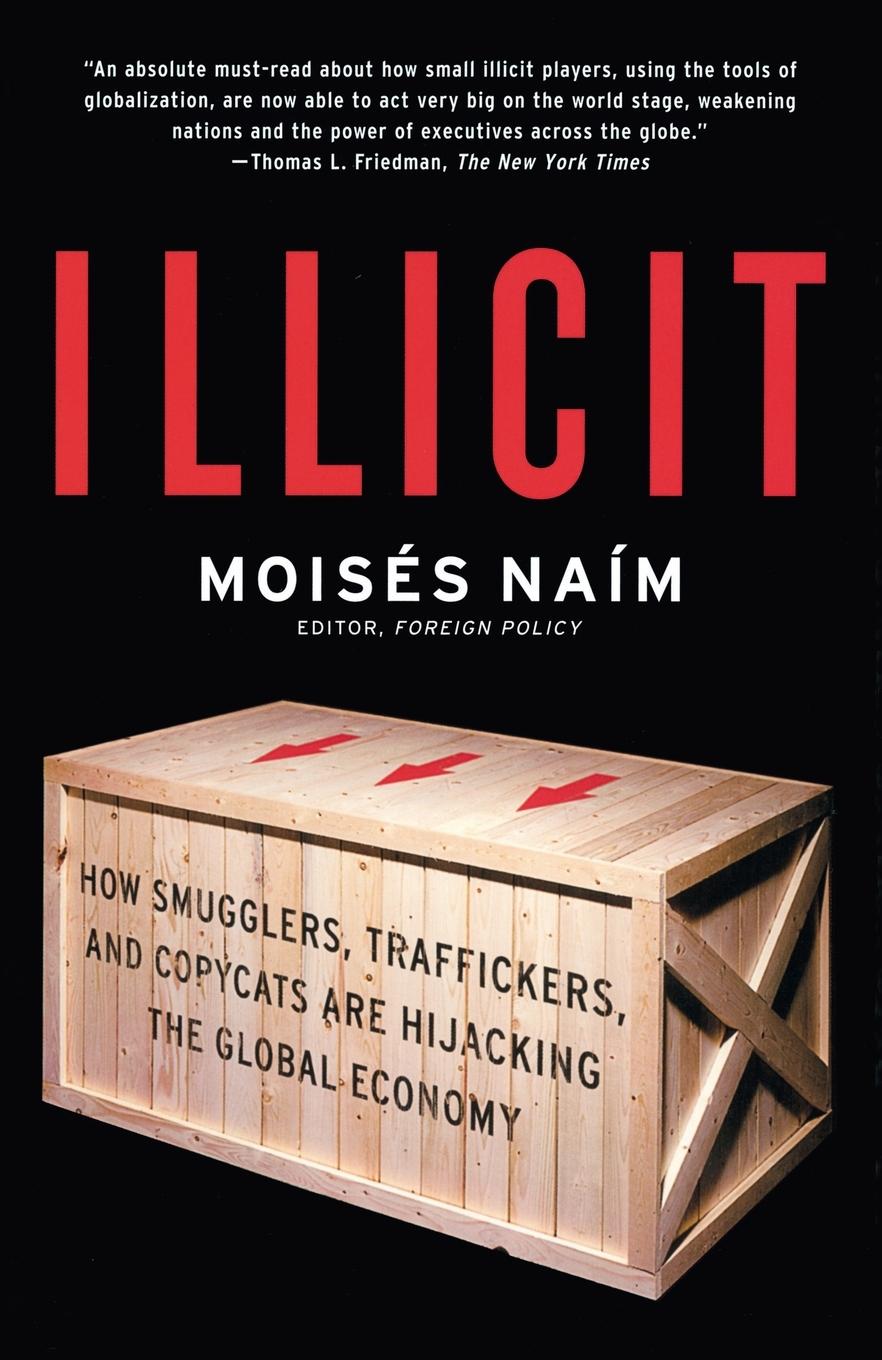 Cover: 9781400078844 | Illicit | Moises Naim | Taschenbuch | Englisch | 2006