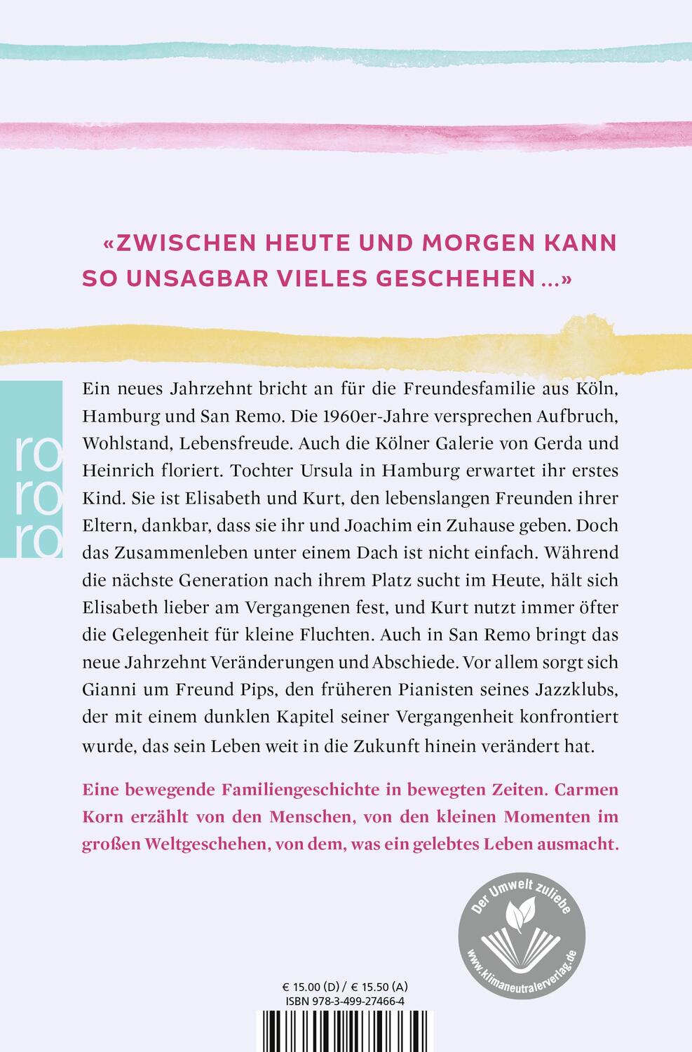 Rückseite: 9783499274664 | Zwischen heute und morgen | Carmen Korn | Taschenbuch | 576 S. | 2023