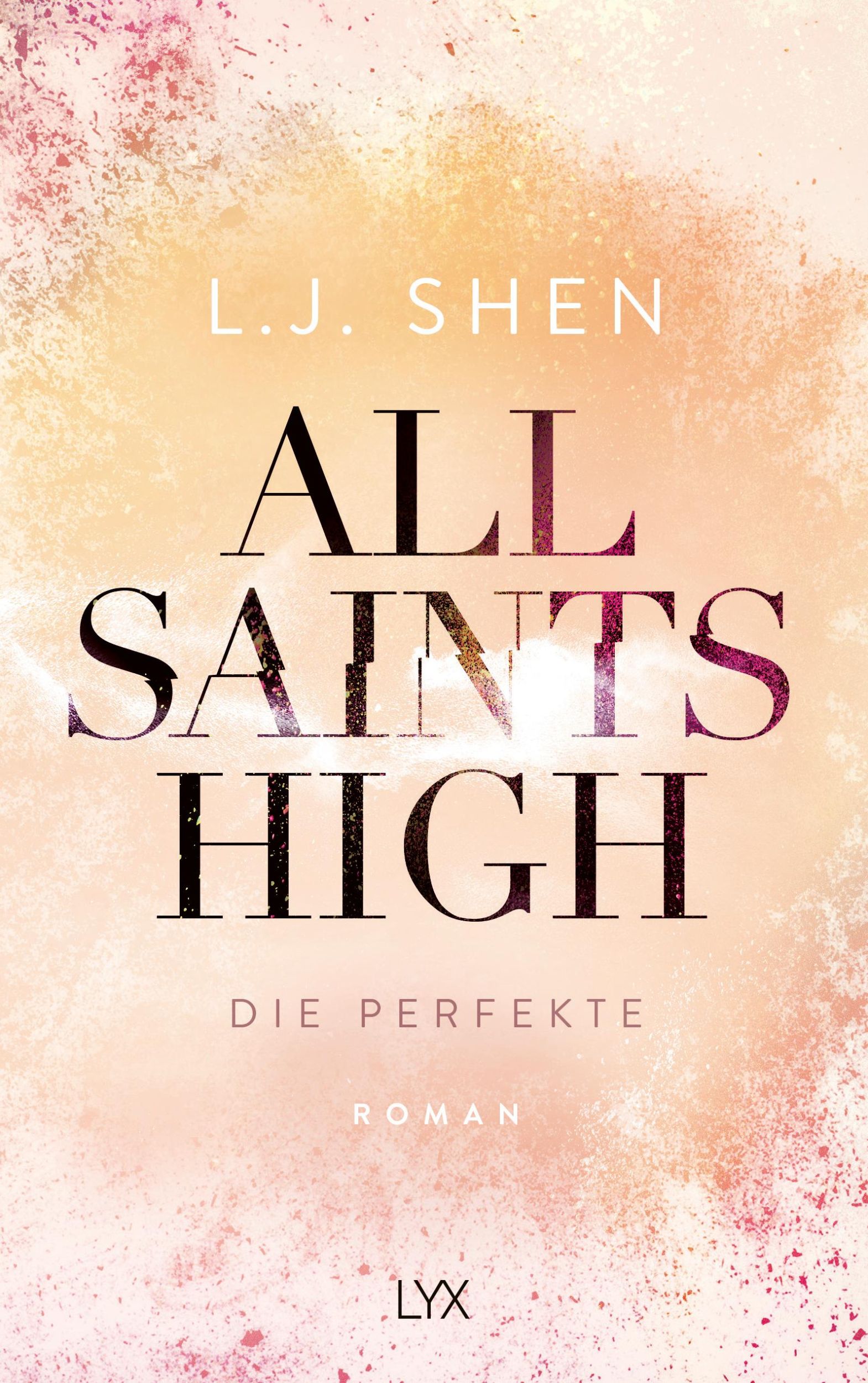 Cover: 9783736323438 | All Saints High - Die Perfekte | L. J. Shen | Taschenbuch | 528 S.