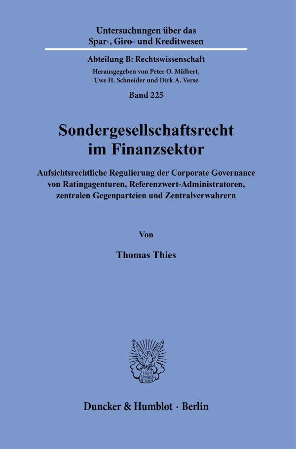 Cover: 9783428189496 | Sondergesellschaftsrecht im Finanzsektor. | Thomas Thies | Taschenbuch