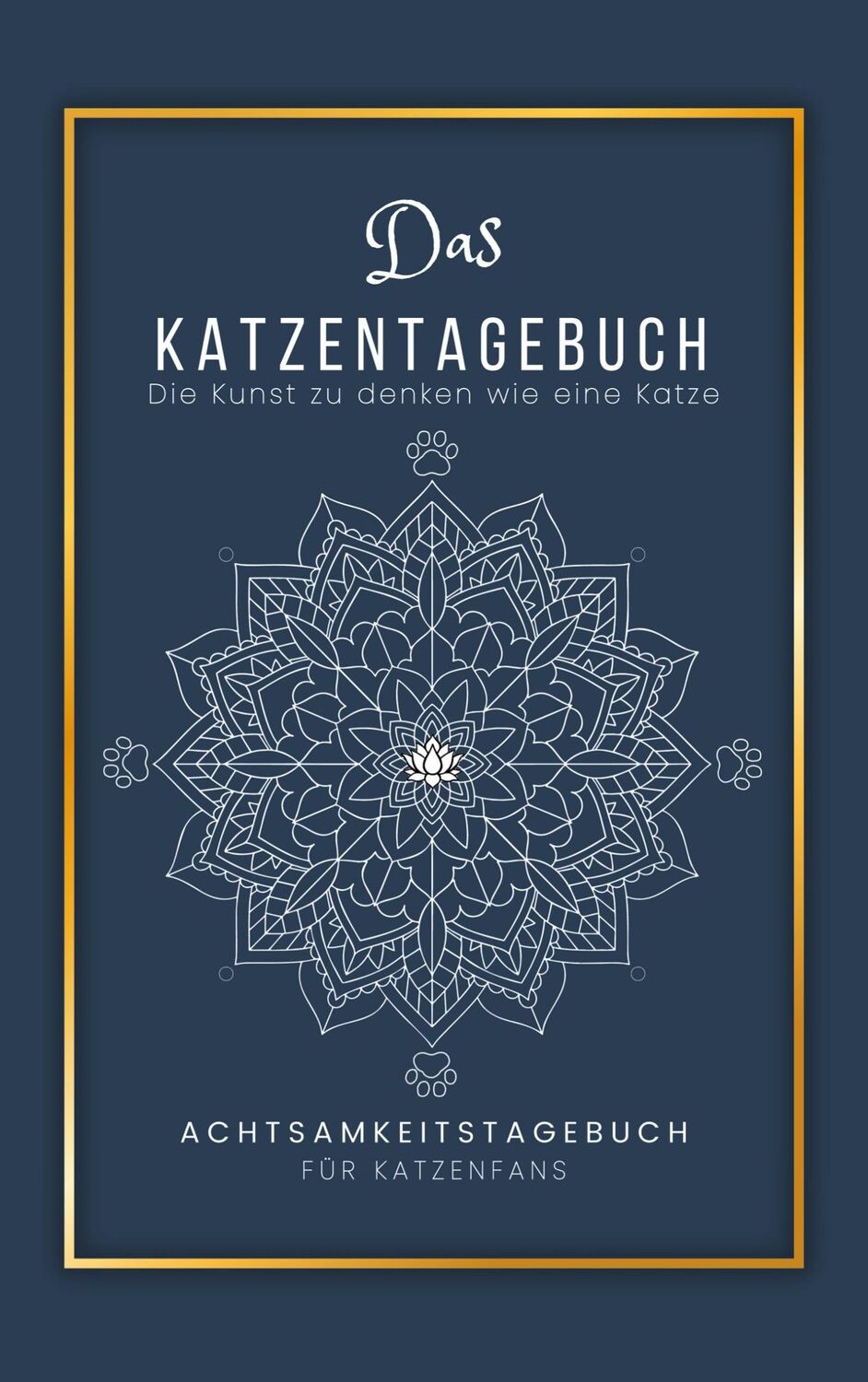 Cover: 9783750423046 | Das Katzentagebuch | Die Kunst zu denken wie eine Katze | Aylin Isler