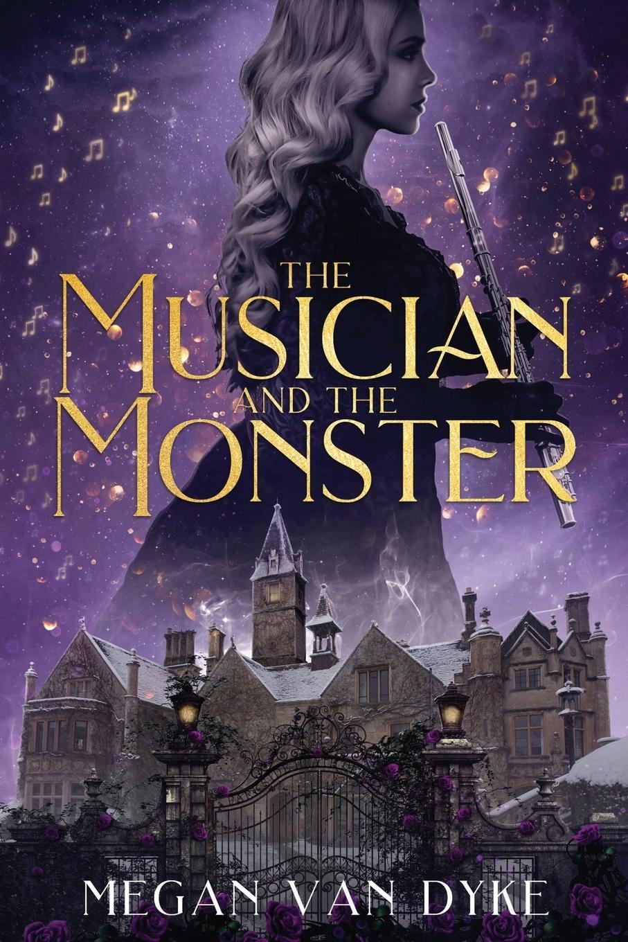 Cover: 9781955532365 | The Musician and the Monster | A gothic Beauty and the Beast retelling