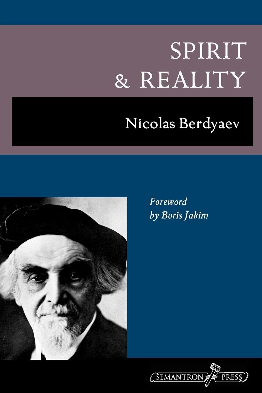 Cover: 9781597312547 | Spirit and Reality | Nikolai Berdyaev | Taschenbuch | Paperback | 2009