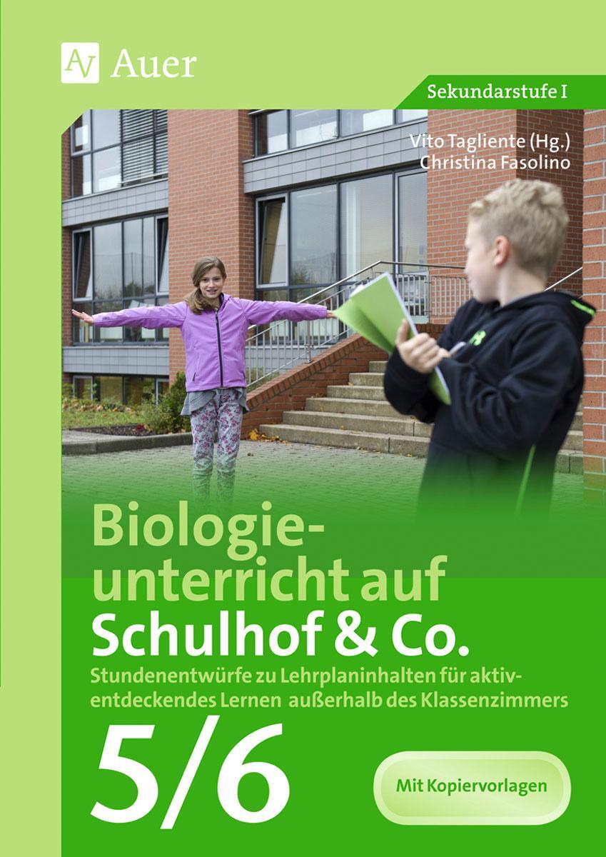 Cover: 9783403076346 | Biologieunterricht auf Schulhof & Co. Klasse 5-6 | Christina Fasolino