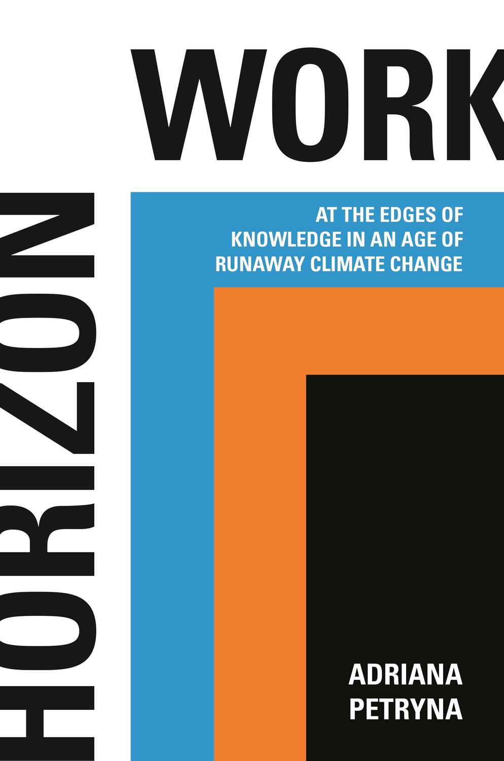 Cover: 9780691211664 | Horizon Work | Adriana Petryna | Buch | Gebunden | Englisch | 2022