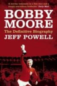 Cover: 9781849547390 | Bobby Moore | Sporting Legend | Jeff Powell | Taschenbuch | Englisch