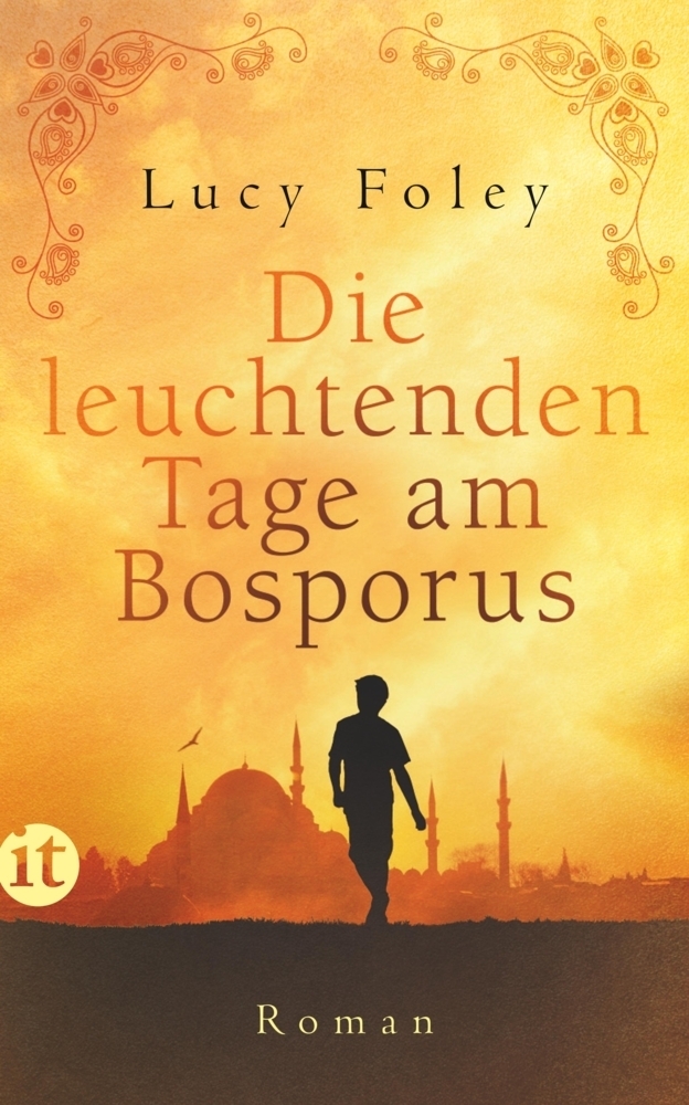 Cover: 9783458363972 | Die leuchtenden Tage am Bosporus | Roman | Lucy Foley | Taschenbuch