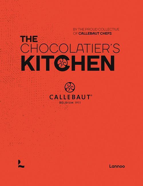 Cover: 9789401473385 | The Chocolatier's Kitchen | recipe book | Chefs | Buch | Gebunden