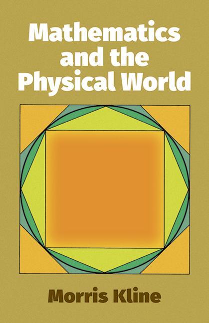 Cover: 9780486241043 | Mathematics and the Physical World | Morris Kline | Taschenbuch | 1981