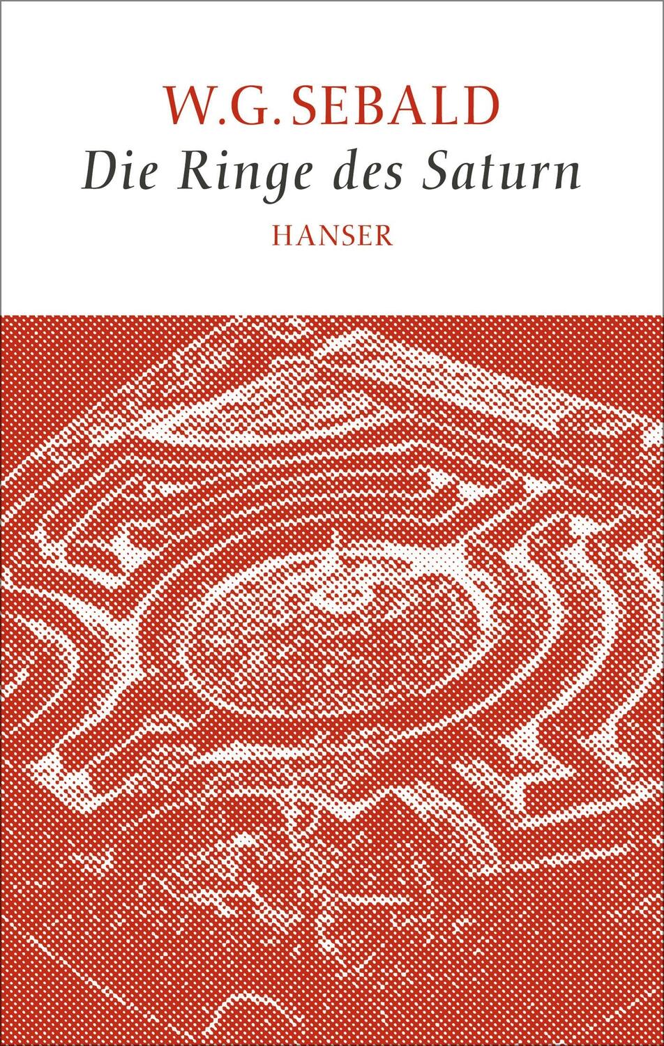 Cover: 9783446249745 | Die Ringe des Saturn | W. G. Sebald | Buch | Deutsch | 2015