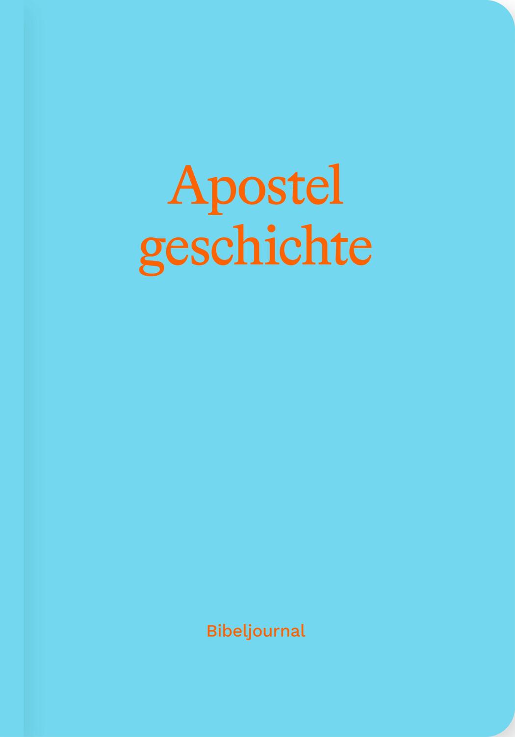 Cover: 9783986650476 | Apostelgeschichte (Bibeljournal) | Verbum Medien | Taschenbuch | 2023