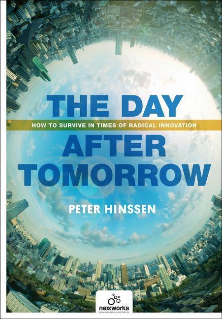 Cover: 9789401446495 | Day After Tomorrow: How to Survive in Times of Radical Innovation