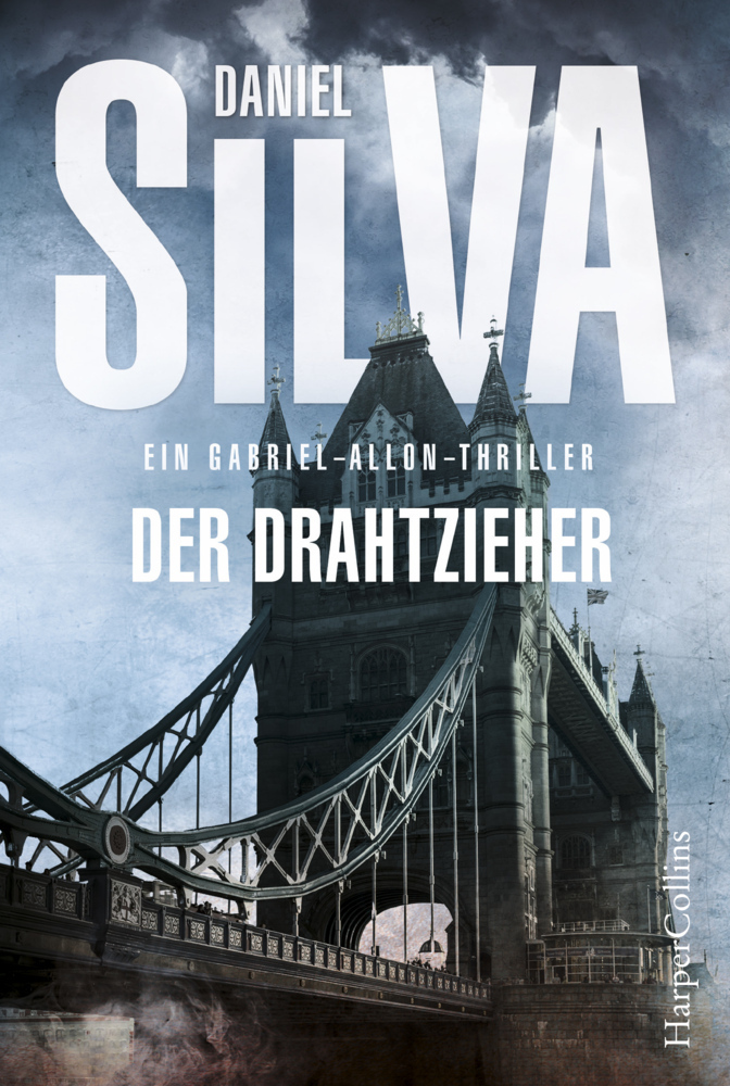 Cover: 9783959673372 | Der Drahtzieher | Ein Gabriel Allon-Thriller | Daniel Silva | Buch