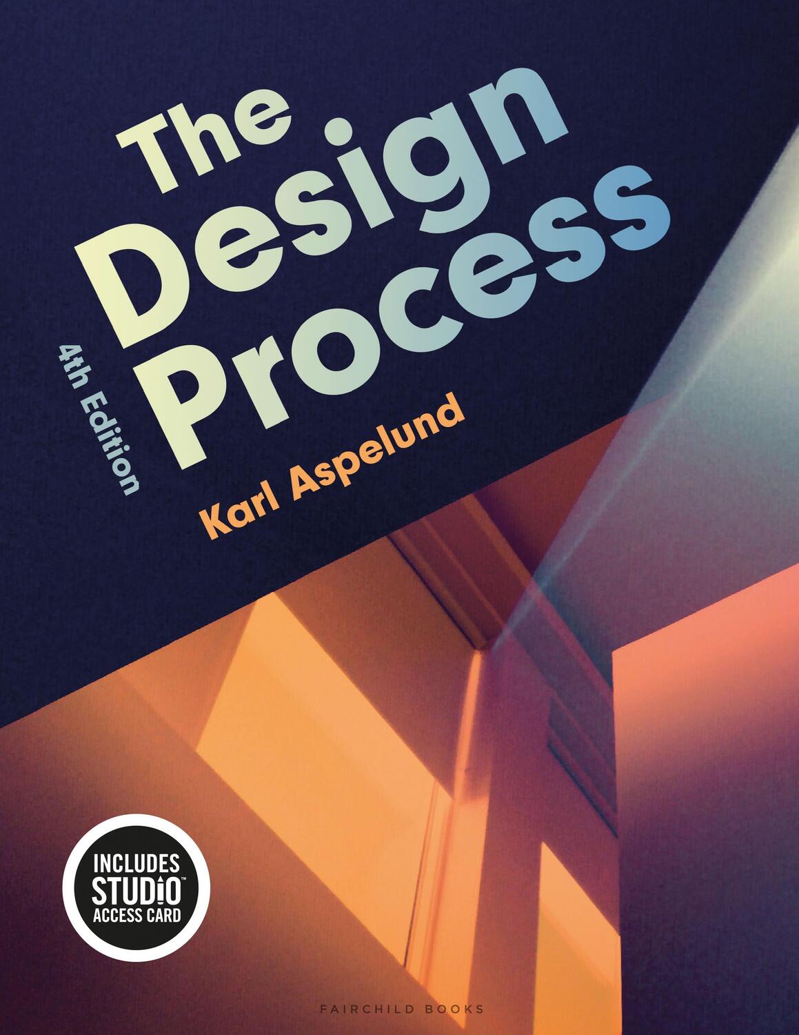 Cover: 9781501356056 | The Design Process | Bundle Book + Studio Access Card | Karl Aspelund