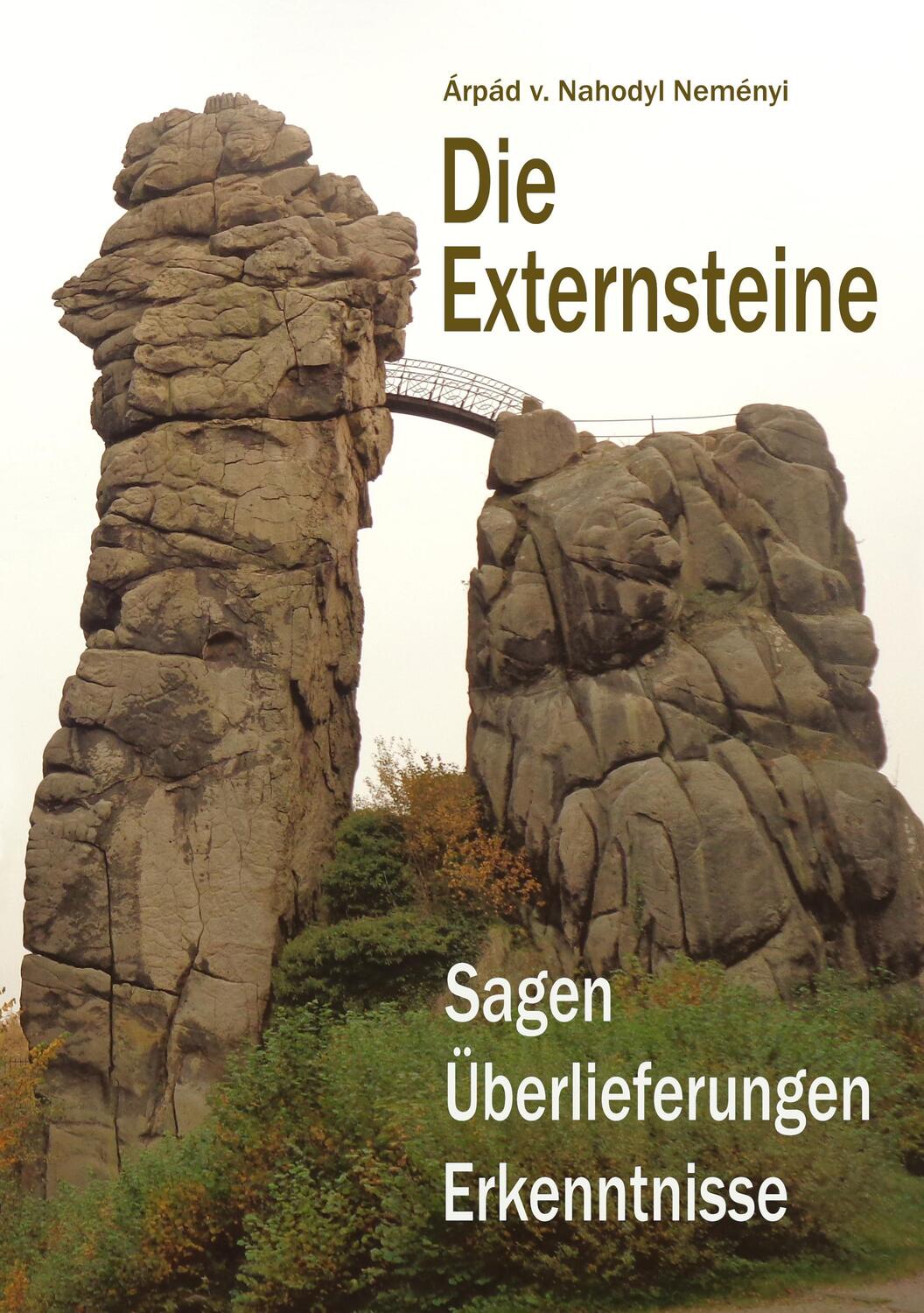 Cover: 9783746006710 | Die Externsteine | Sagen, Überlieferungen, Erkenntnisse | Neményi