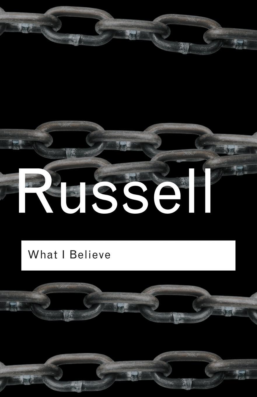 Cover: 9780415325097 | What I Believe | Bertrand Russell | Taschenbuch | Paperback | Englisch