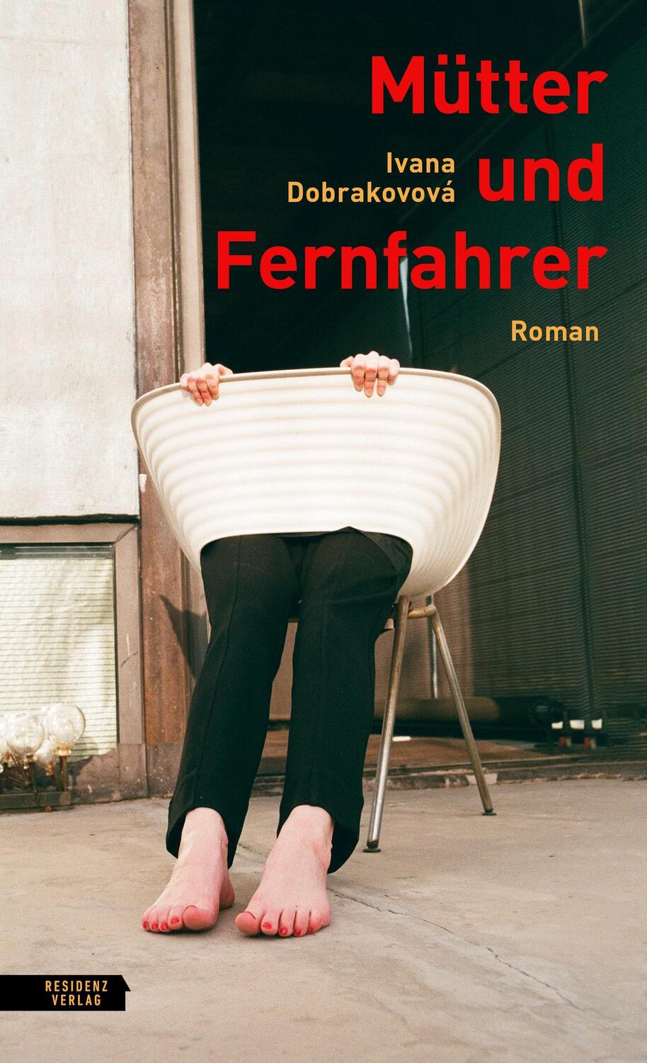 Cover: 9783701717583 | Mütter und Fernfahrer | Ivana Dobrakovová | Buch | Deutsch | 2022