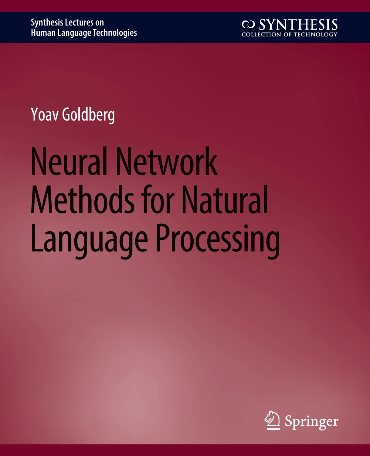Cover: 9783031010378 | Neural Network Methods for Natural Language Processing | Yoav Goldberg