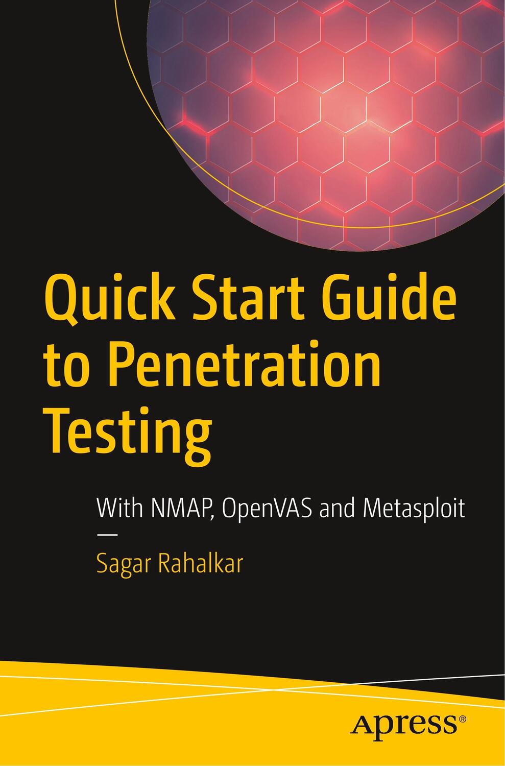 Cover: 9781484242698 | Quick Start Guide to Penetration Testing | Sagar Rahalkar | Buch