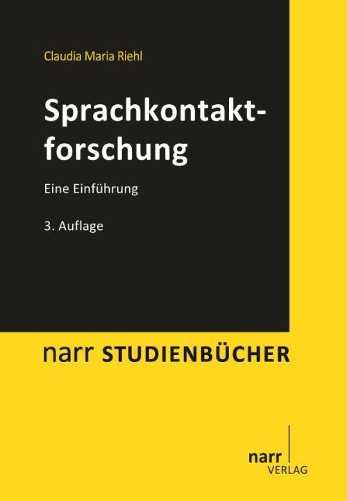 Cover: 9783823368267 | Sprachkontaktforschung | Eine Einführung | Claudia Maria Riehl | Buch