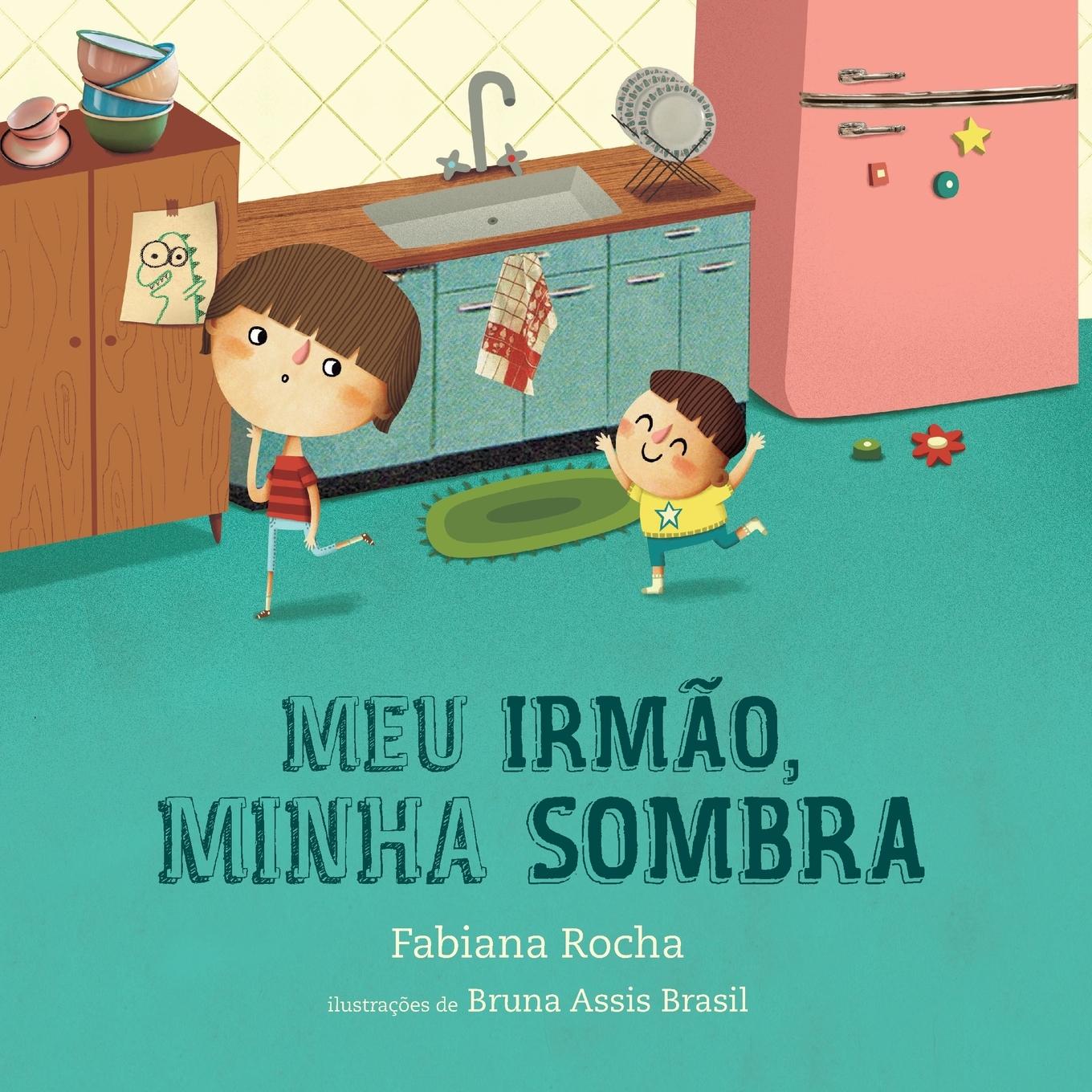 Cover: 9781958566060 | Meu irmão, minha sombra | Fabiana Rocha | Taschenbuch | Portugiesisch