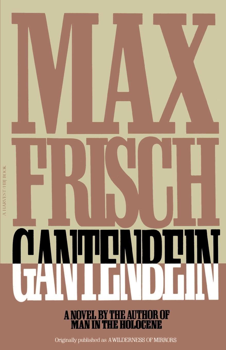 Cover: 9780156344074 | Gantenbein | Max Frisch | Taschenbuch | Paperback | Englisch | 1982