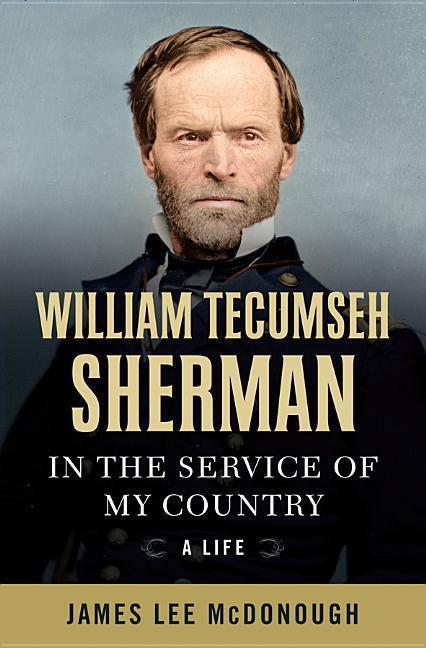 Cover: 9780393241570 | William Tecumseh Sherman: In the Service of My Country: A Life | Buch