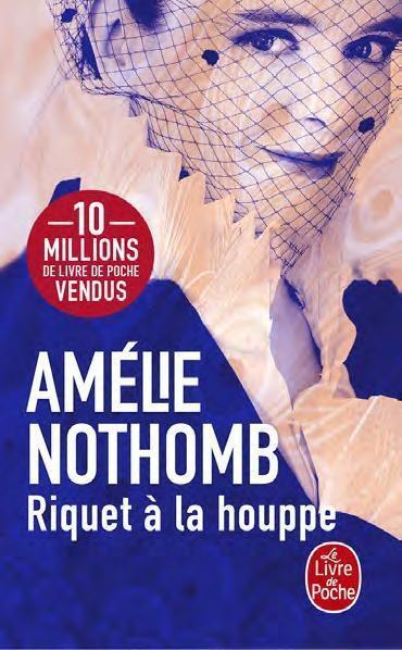 Cover: 9782253073673 | Riquet à la houppe | Amélie Nothomb | Taschenbuch | Französisch | 2018