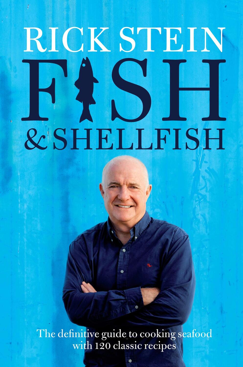 Cover: 9781849908450 | Fish &amp; Shellfish | Rick Stein | Buch | BBC Books | Gebunden | Englisch