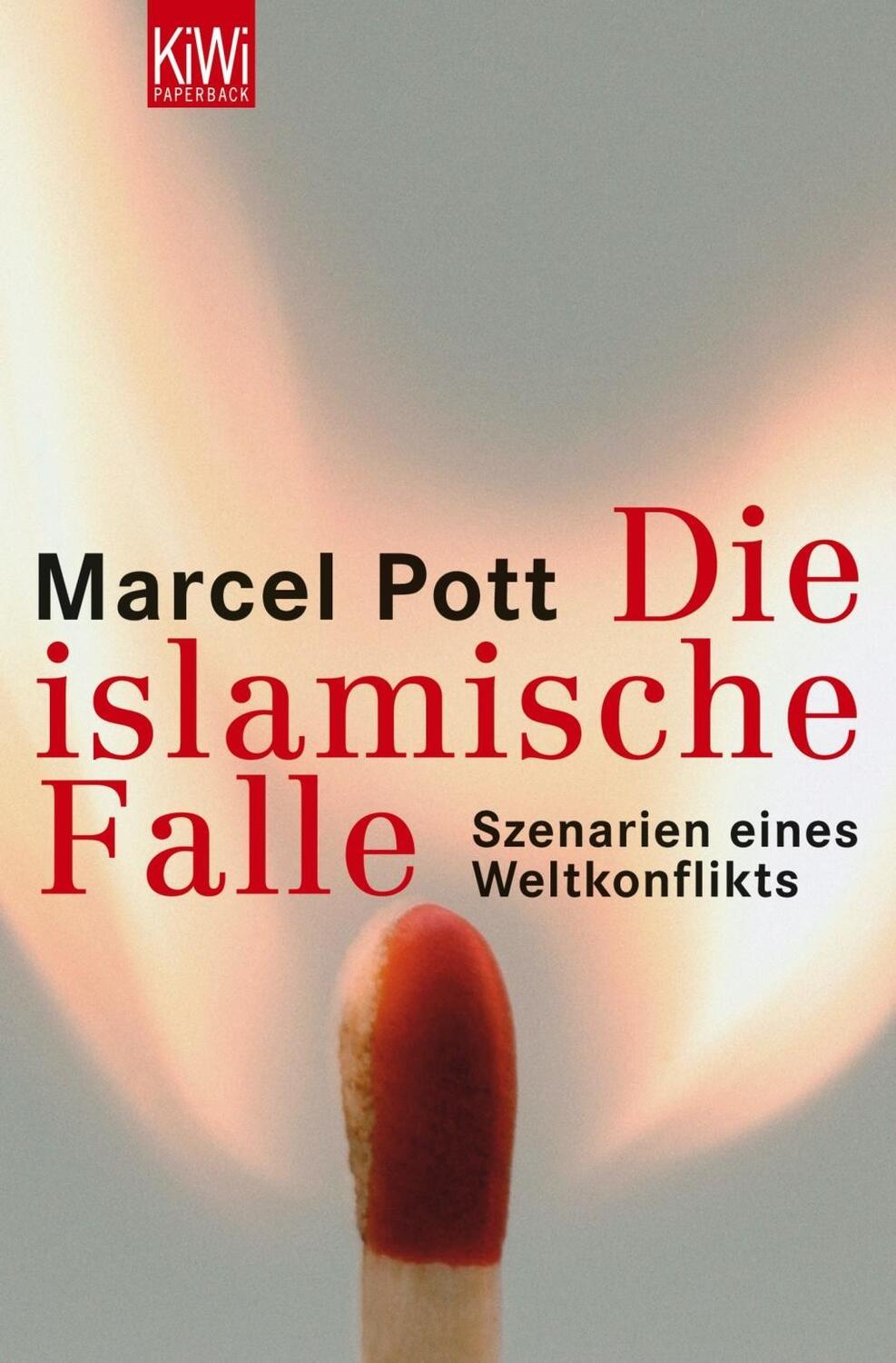Cover: 9783462037548 | Der Westen in der islamischen Falle | Marcel Pott | Taschenbuch | 2009