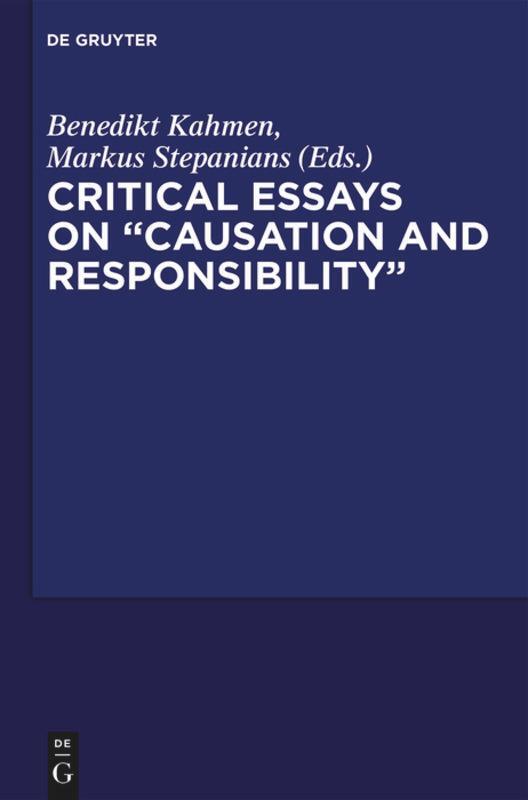 Cover: 9783110302127 | Critical Essays on "Causation and Responsibility" | Stepanians (u. a.)