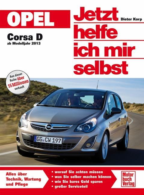 Cover: 9783613035683 | Opel Corsa D ab 2013 | Dieter Korp | Taschenbuch | Deutsch | 2015
