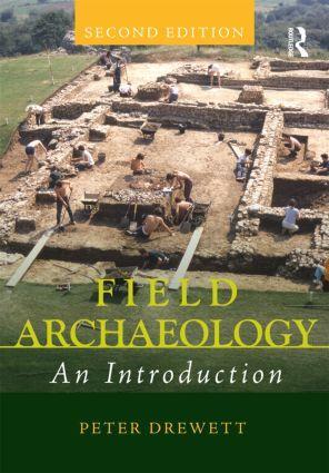 Cover: 9780415551199 | Field Archaeology | An Introduction | Peter Drewett | Taschenbuch