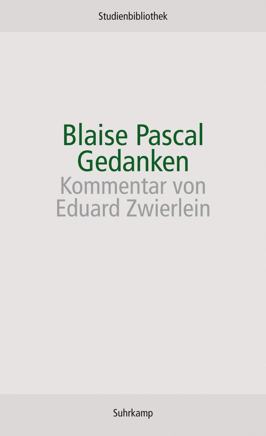 Cover: 9783518270202 | Gedanken | Blaise Pascal | Taschenbuch | suhrkamp studienbibliothek