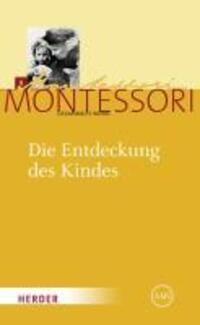 Cover: 9783451325106 | Die Entdeckung des Kindes | Maria Montessori | Buch | Deutsch | 2010