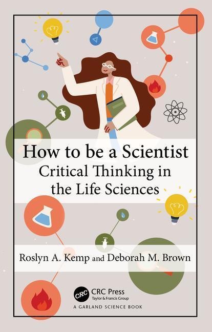 Cover: 9780815346098 | How to Be a Scientist | Critical Thinking in the Life Sciences | Buch