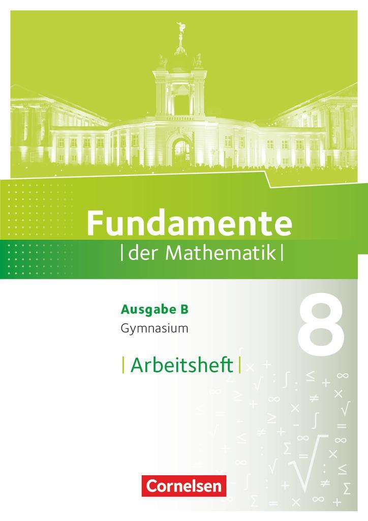 Cover: 9783060092550 | Fundamente der Mathematik - Ausgabe B 8. Schuljahr. Arbeitsheft mit...