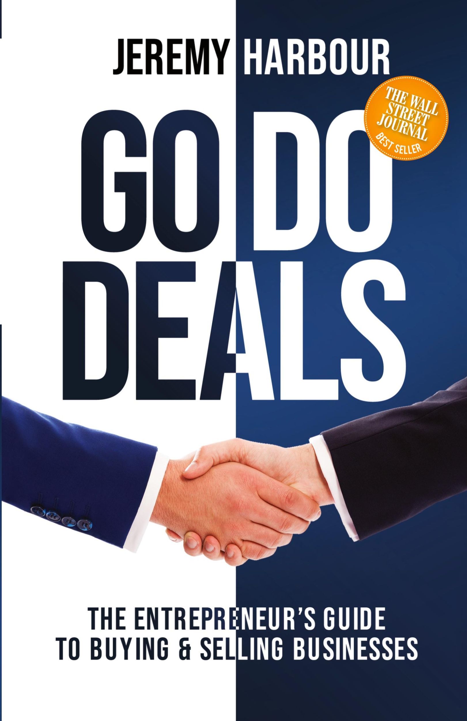 Cover: 9781631952937 | Go Do Deals | The Entrepreneur's Guide to Buying &amp; Selling Businesses