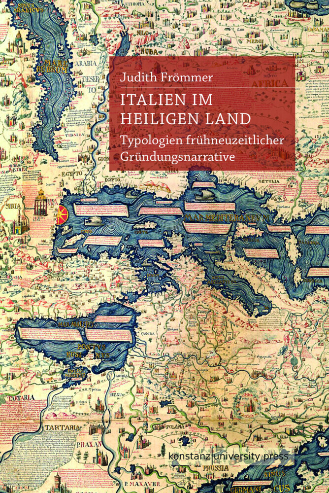 Cover: 9783835390881 | Italien im Heiligen Land | Judith Frömmer | Buch | 404 S. | Deutsch