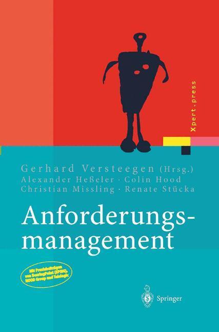 Cover: 9783540009634 | Anforderungsmanagement | Alexander Heßeler (u. a.) | Buch | xv | 2003