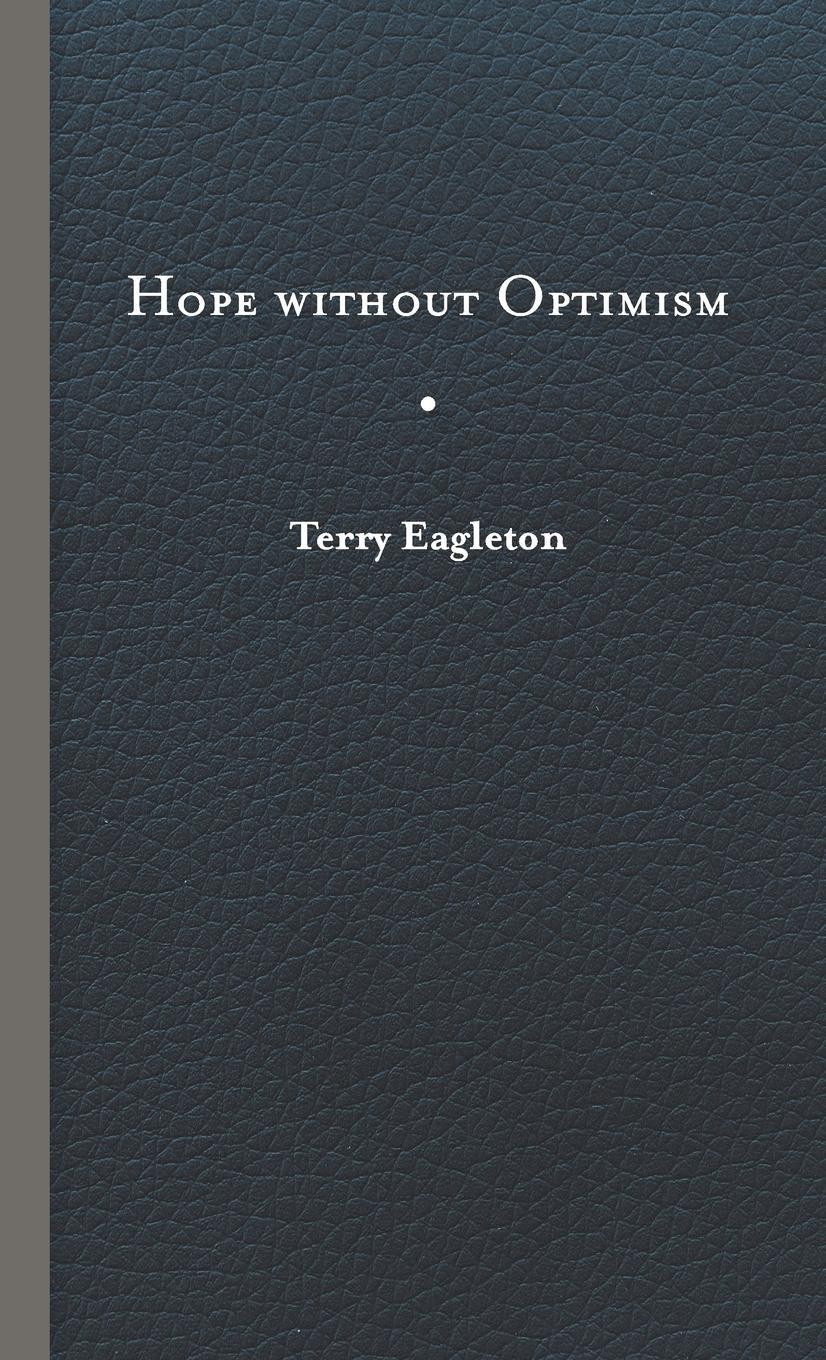 Cover: 9780813937342 | Hope Without Optimism | Terry Eagleton | Buch | Englisch | 2015