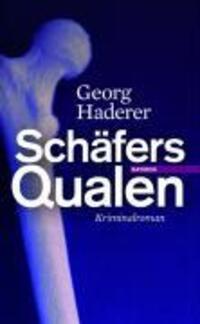 Cover: 9783852185989 | Schäfers Qualen | Polizeimajor Schäfer 1 - Kriminalroman | Haderer