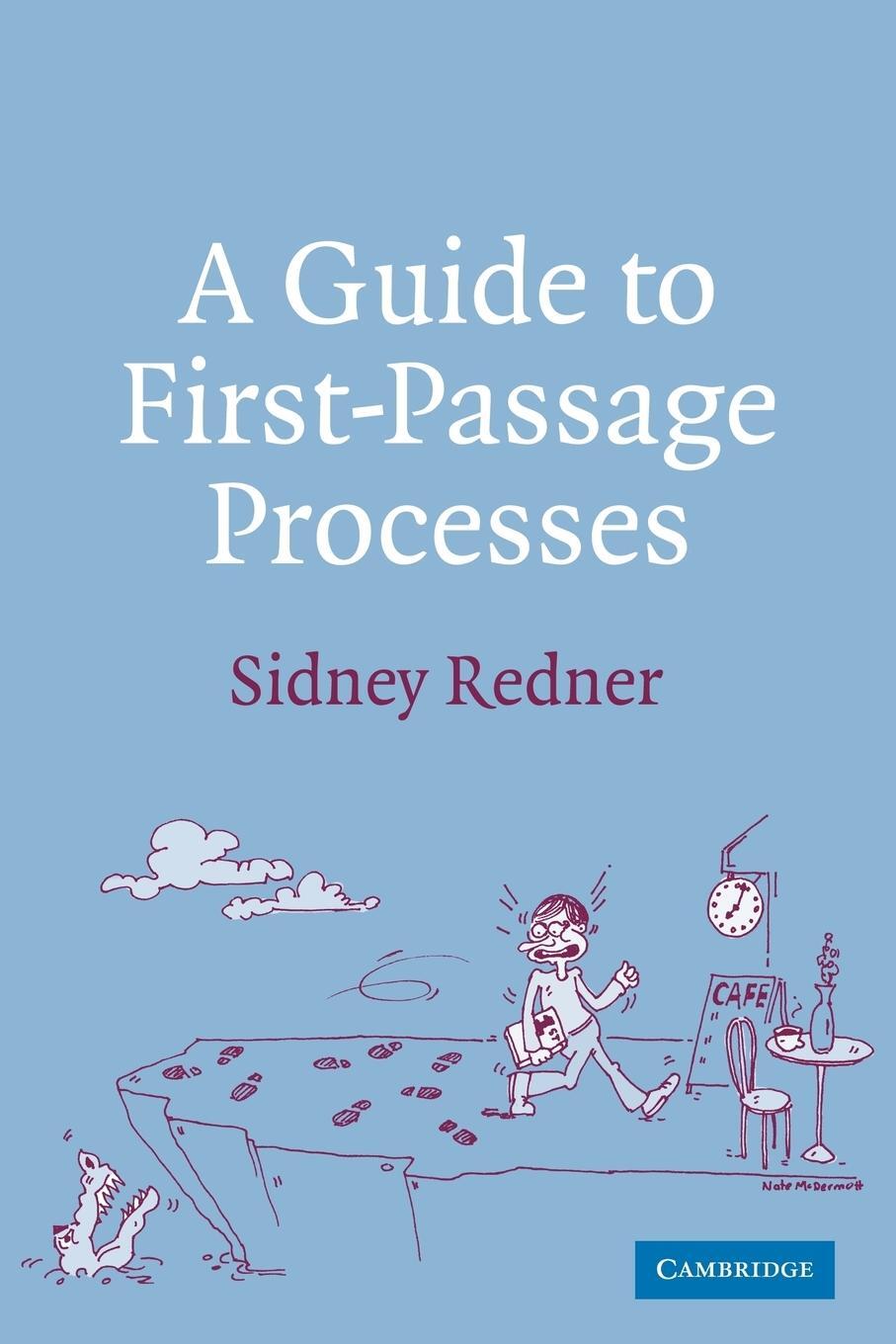 Cover: 9780521036917 | A Guide to First-Passage Processes | Sidney Redner (u. a.) | Buch