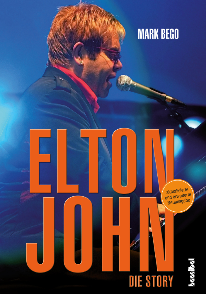 Cover: 9783854456742 | Elton John | Die Story | Mark Bego | Taschenbuch | 560 S. | Deutsch