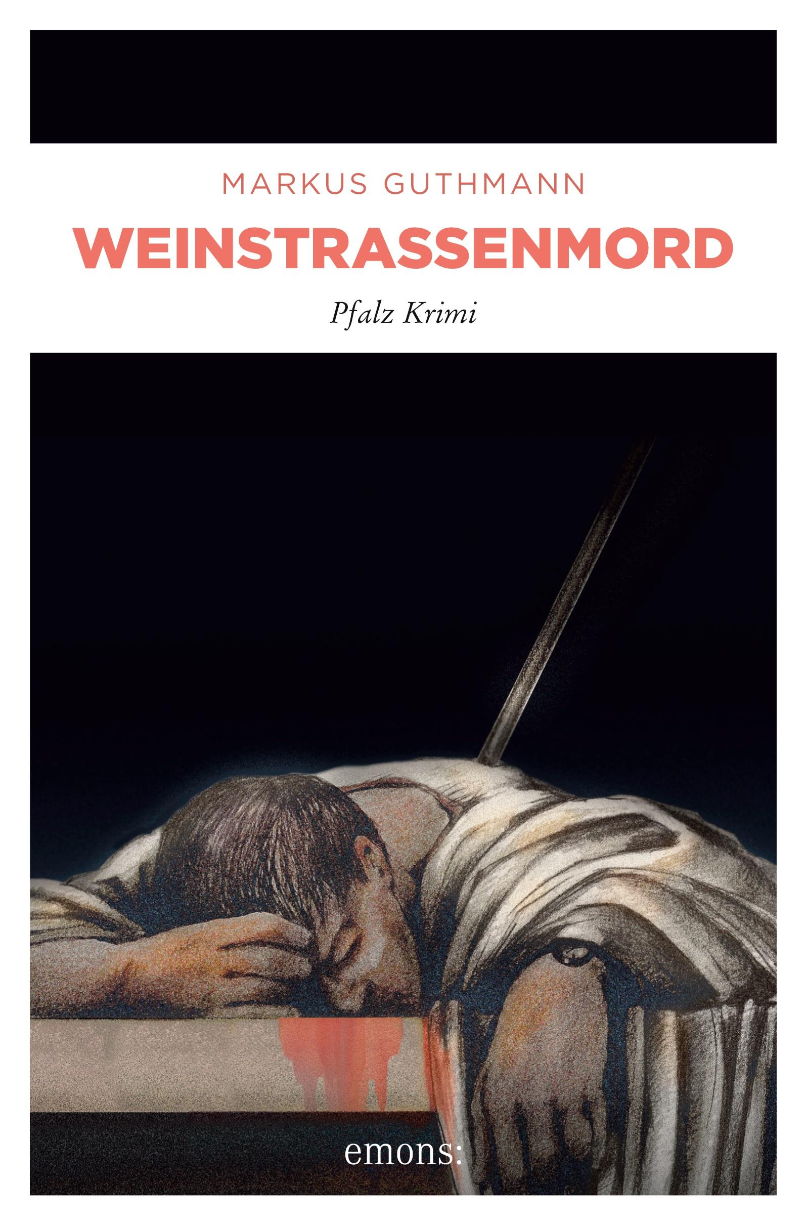 Cover: 9783897054912 | Weinstraßenmord | Markus Guthmann | Taschenbuch | Benedikt Röder