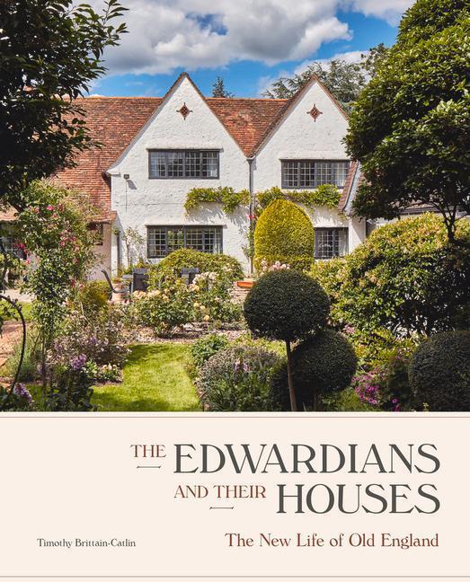 Cover: 9781848222687 | The Edwardians and Their Houses: The New Life of Old England | Buch