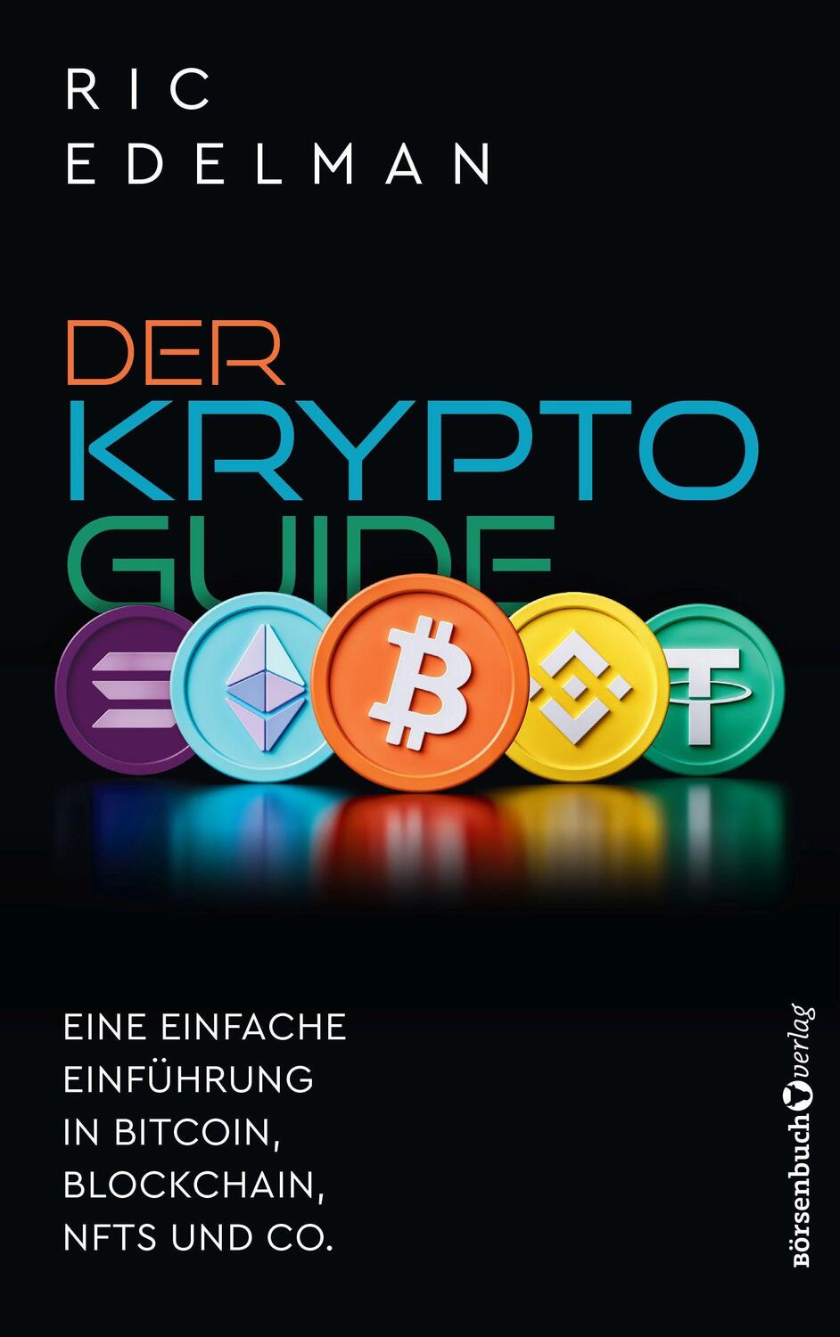 Cover: 9783864708992 | Der Krypto-Guide | Ric Edelman | Taschenbuch | Deutsch | 2023