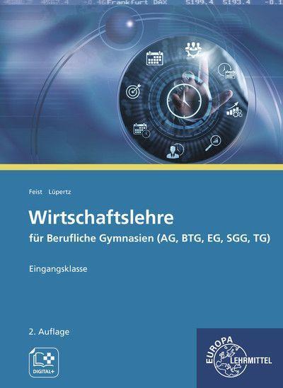 Cover: 9783758592997 | Wirtschaftslehre für Berufliche Gymnasien (AG, BTG, EG, SGG, TG)