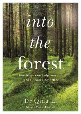 Cover: 9780241377598 | Into the Forest | How Trees Can Help You Find Health and Happiness