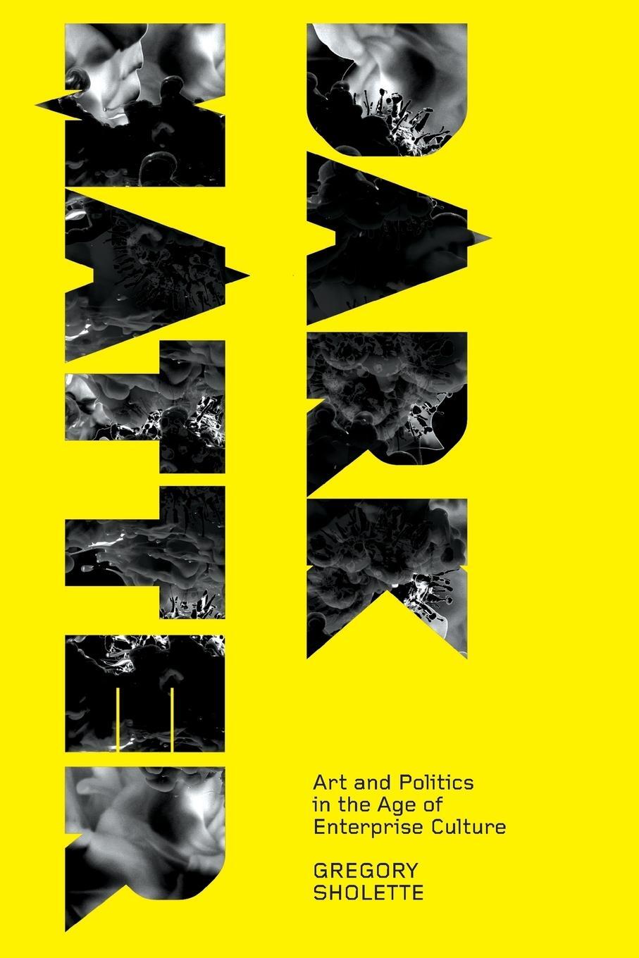 Cover: 9780745327525 | Dark Matter | Art And Politics In The Age Of Enterprise Culture | Buch